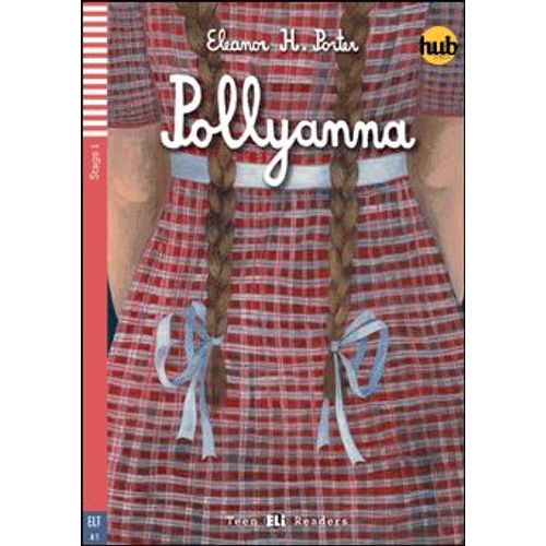 POLLYANNA - TEEN HUB READERS 1 (A1)