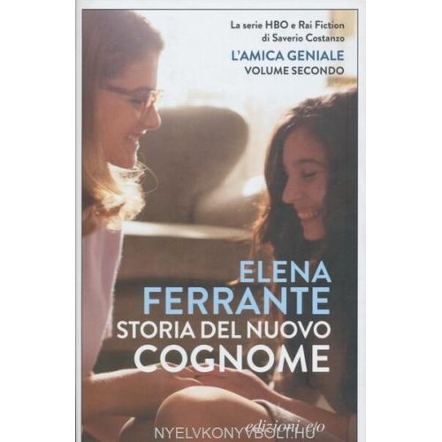 STORIA DEL NUOVO COGNOME - L'AMICA GENIALE 2 - FERRANTE
