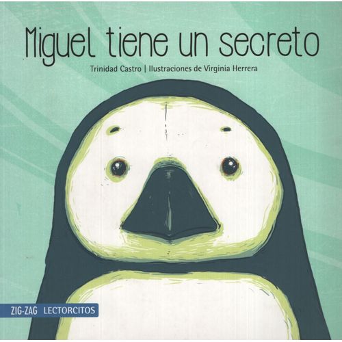 MIGUEL TIENE UN SECRETO - LECTORCITOS MIGUEL TIENE UN SECRETO - LECTORCITOS
