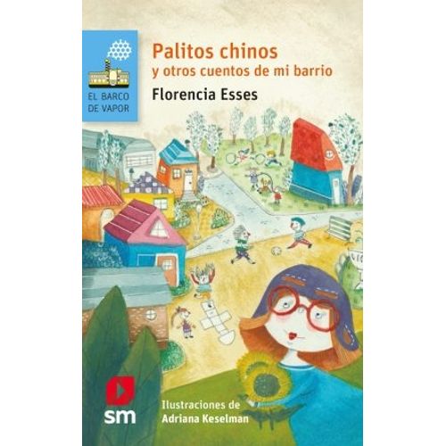 PALITOS CHINOS Y OTROS CUENTOS DE MI BARRIO