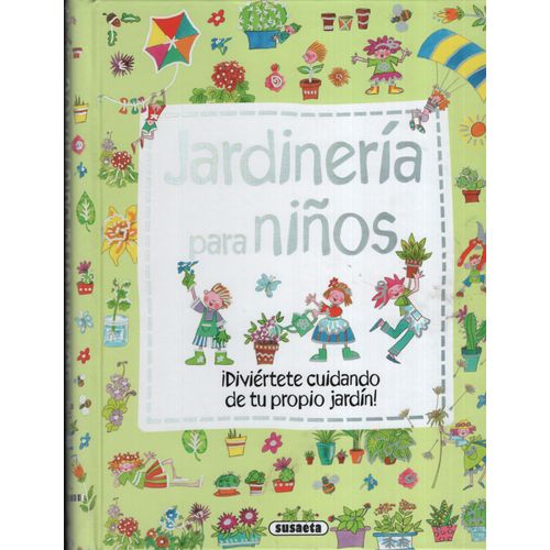 JARDINERIA PARA NIÑOS JARDINERIA PARA NIÑOS