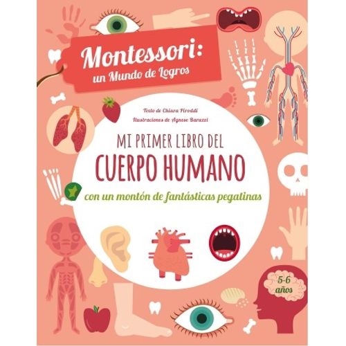 MI PRIMER LIBRO DEL CUERPO HUMANO CON PEGATINAS - MONTESSORI
