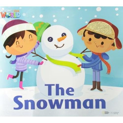 THE SNOWMAN - BIG BOOK - READER - WELCOME TO OUR WORLD 3 THE SNOWMAN - BIG BOOK - READER - WELCOME TO OUR WORLD 3
