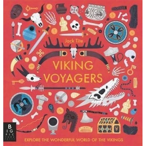VIKING VOYAGERS - EXPLORE THE WONDERFUL WORLD OF THE VIKINGS