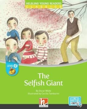 THE SELFISH GIANT - HELBLING YOUNG READERS CLASSICS D
