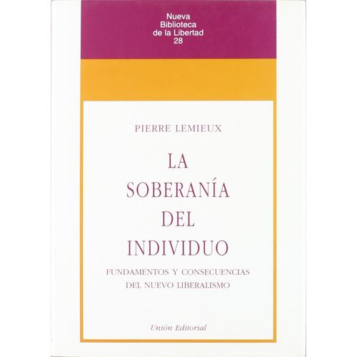 LA SOBERANIA DEL INDIVIDUO - PIERRE LEMIEUX