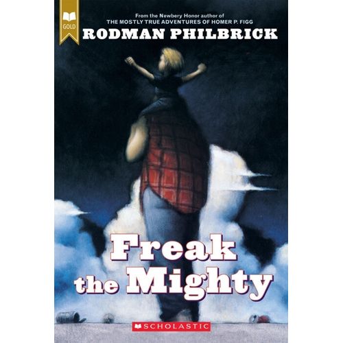 FREAK, THE MIGHTY - RODMAN PHILBRICK
