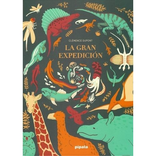 LA GRAN EXPEDICION - CLEMENCE DUPONT