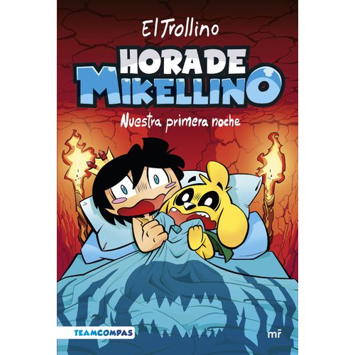 NUESTRA PRIMERA NOCHE - HORA DE MIKELLINO -1