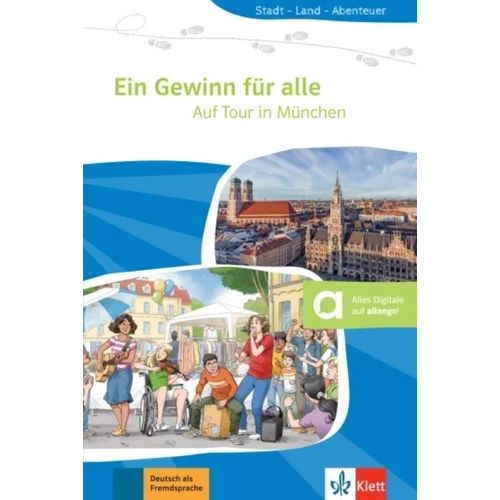 EIN GEWIN NFÜR ALLE - AUF TOUR IN MÜNCHEN (A2)