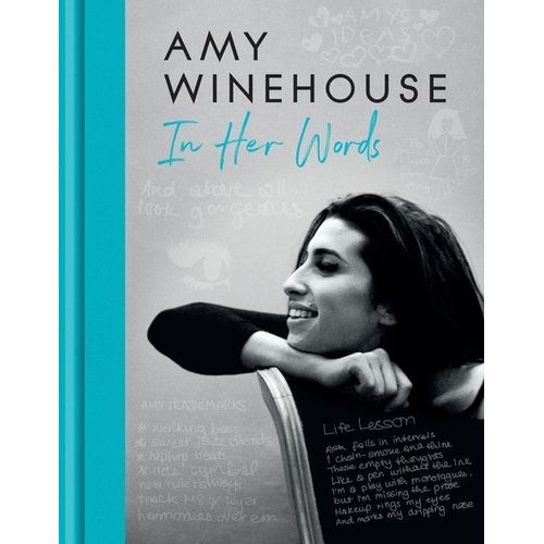 AMY WINEHOUSE – IN HER WORDS