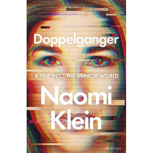 DOPPELGANGER - NAOMI KLEIN