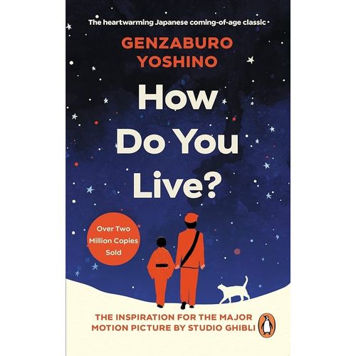 HOW DO YOU LIVE? - GENZABURO YOSHINO
