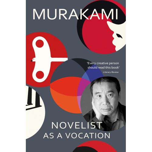 NOVELIST AS A VOCATION - HARUKI MURAKAMI