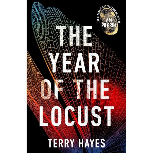 THE YEAR OF THE LOCUST - TERRY HAYES