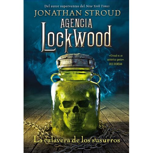 LA CALAVERA DE LOS SUSURROS - AGENCIA LOCKWOOD 2 - J. STROUD