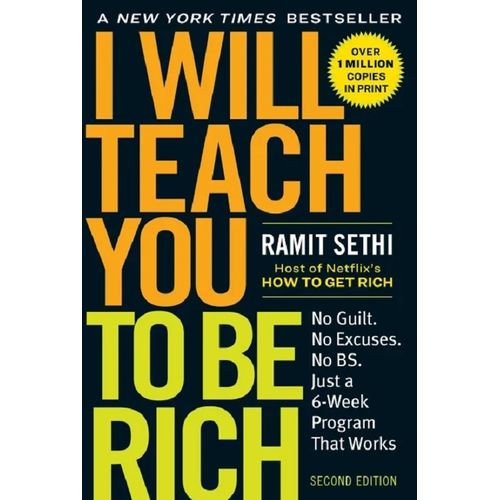 I WILL TEACH YOU TO BE RICH - RAMIT SETHI