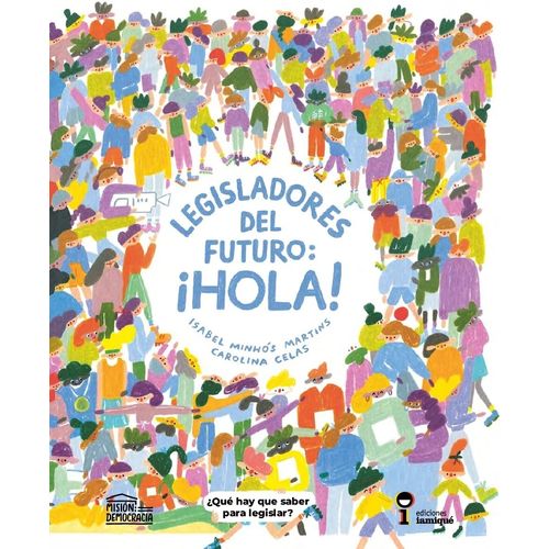LEGISLADORES DEL FUTURO: ¡HOLA! - ISABEL MINHOS MARTINS