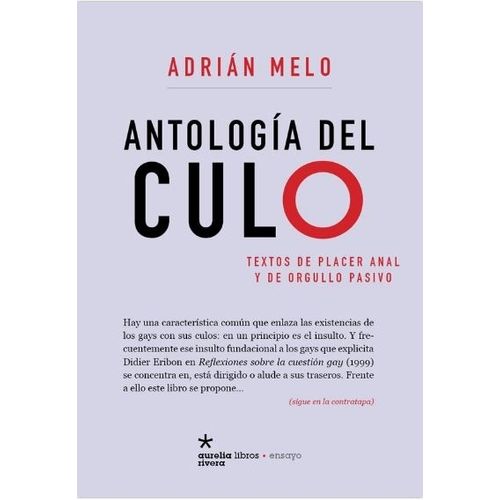 ANTOLOGIA DEL CULO - ADRIAN MELO ANTOLOGIA DEL CULO - ADRIAN MELO