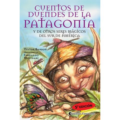 CUENTOS DE DUENDES DE LA PATAGONIA - NESTOR BARRON