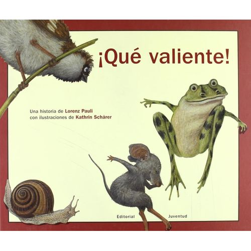 QUE VALIENTE! - LORENZ PAULI - KATHRIN SCHARER
