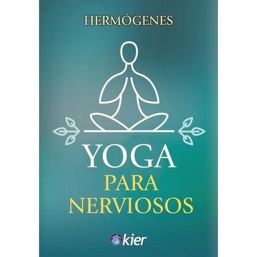 YOGA PARA NERVIOSOS - HERMOGENES