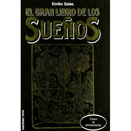 EL GRAN LIBRO DE LOS SUEÑOS - EMILIO SALAS