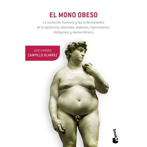 EL MONO OBESO - JOSE ENRIQUE CAMPILLO ALVAREZ