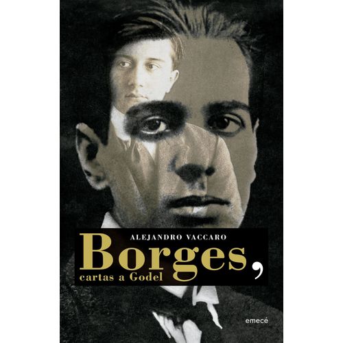 BORGES, CARTAS A GODEL - ALEJANDRO VACCARO