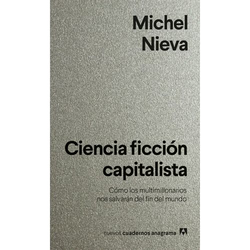 CIENCIA FICCION CAPITALISTA - MICHEL NIEVA
