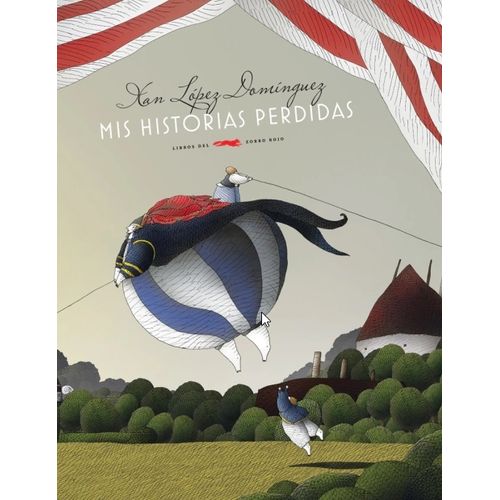 MIS HISTORIAS PERDIDAS - XAN LOPEZ DOMINGUEZ