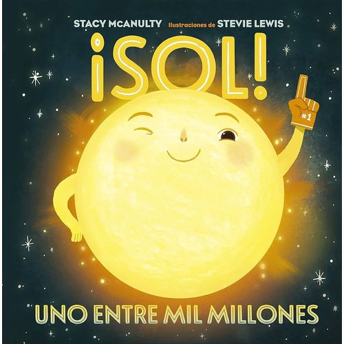 SOL! - UNO ENTRE MIL MILLONES - STACY MCANULTY - STEVIE LEWI