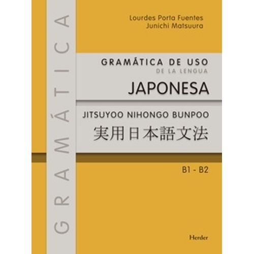 GRAMATICA DE USO DE LA LENGUA JAPONESA