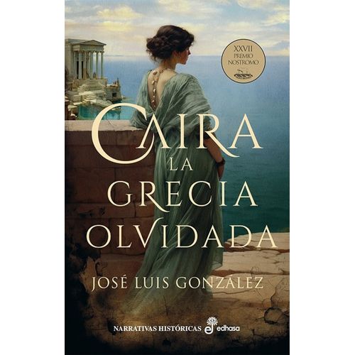 CAIRA - LA GRECIA OLVIDADA - JOSE LUIS GONZALEZ