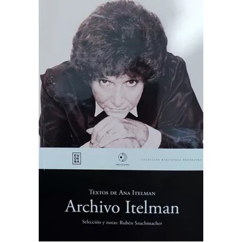 ARCHIVO ITELMAN - ANA ITELMAN ARCHIVO ITELMAN - ANA ITELMAN