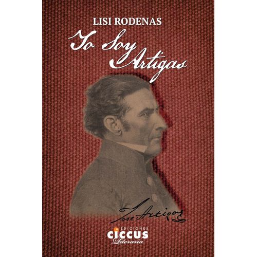YO SOY ARTIGAS - ELOISA RODENAS