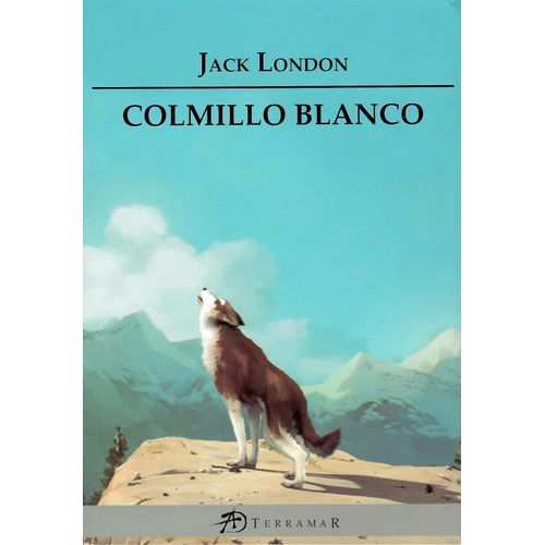 COLMILLO BLANCO - JACK LONDON