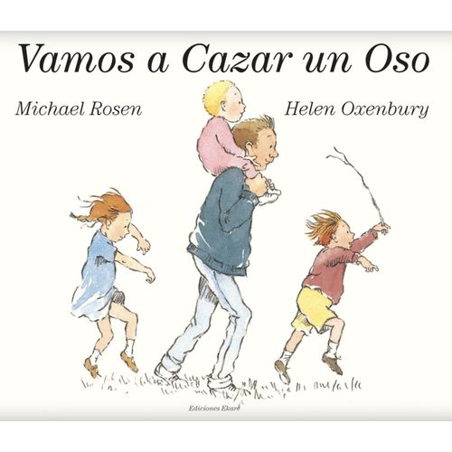VAMOS A CAZAR UN OSO - MICHAEL ROSEN - HELEN OXENBURY