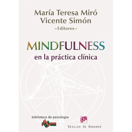MINDFULNESS EN LA PRACTICA CLINICA - MARIA TERESA MIRO