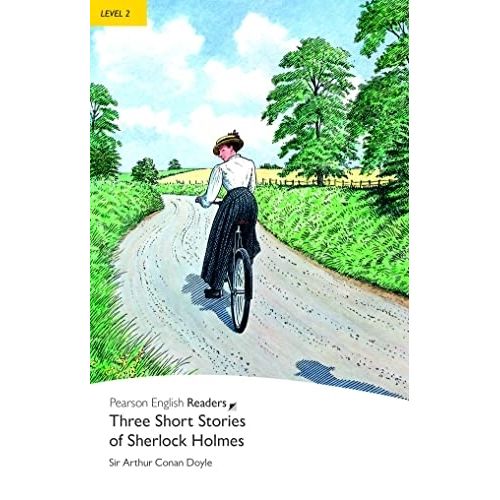 THREE SHORT STORIES OF SHERLOCK HOLMES - PEARSON READER 2