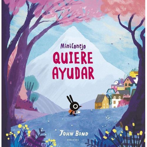 MINICONEJO QUIERE AYUDAR - JOHN BOND