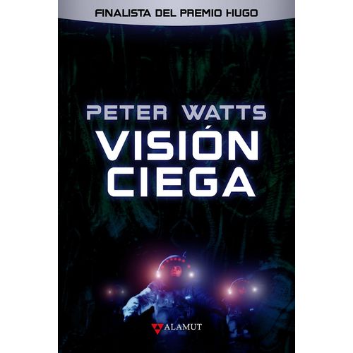 VISION CIEGA - PETER WATTS