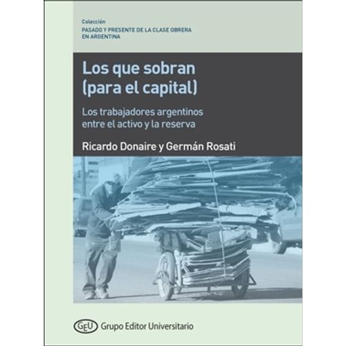 LOS QUE SOBRAN (PARA EL CAPITAL) - DONAIRE - ROSATI