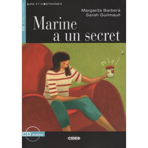 MARINE A UN SECRET - LIRE ET S'ENTRAINER A2 + AUDIO CD