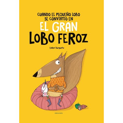 CUANDO EL PEQUEÑO LOBO SE CONVIRTIO EN EL GRAN LOBO FEROZ -