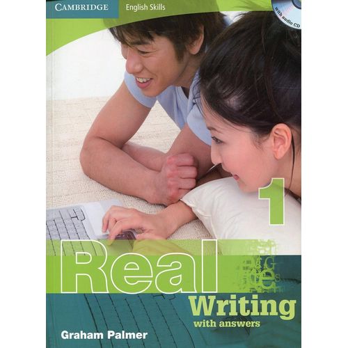 REAL WRITING 1 WITH KEY + AUDIO CD REAL WRITING 1 WITH KEY + AUDIO CD