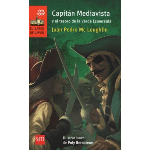 CAPITAN MEDIAVISTA Y EL TESORO DE LA VERDE ESMERALDA CAPITAN MEDIAVISTA Y EL TESORO DE LA VERDE ESMERALDA