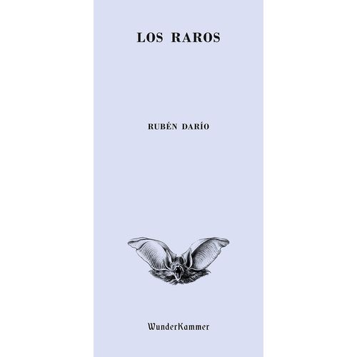 LOS RAROS - RUBEN DARIO LOS RAROS - RUBEN DARIO