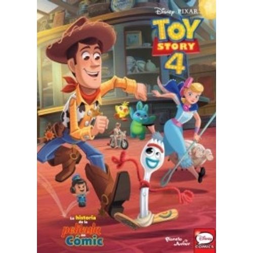 TOY STORY 4 - LA HISTORIA DE LA PELÍCULA EN CÓMIC TOY STORY 4 - LA HISTORIA DE LA PELÍCULA EN CÓMIC