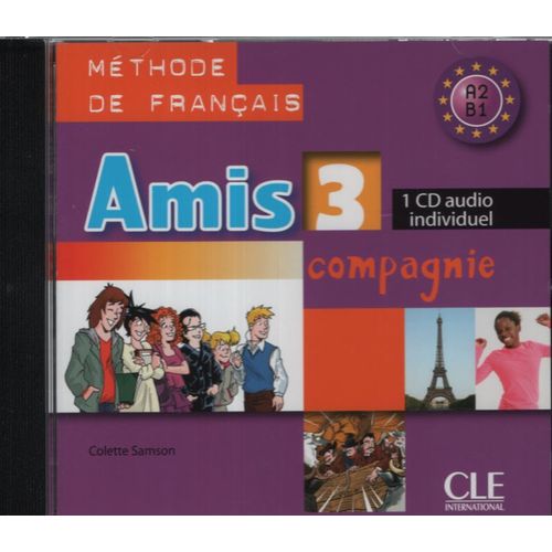 AMIS ET COMPAGNIE 3 - AUDIO CD INDIVIDUEL AMIS ET COMPAGNIE 3 - AUDIO CD INDIVIDUEL